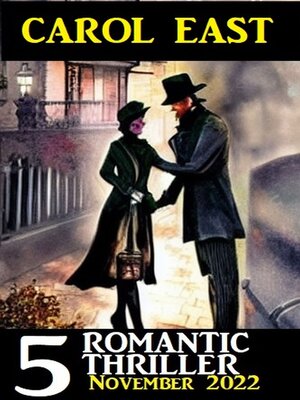 cover image of 5 Romantic Carol East Thriller November 2022